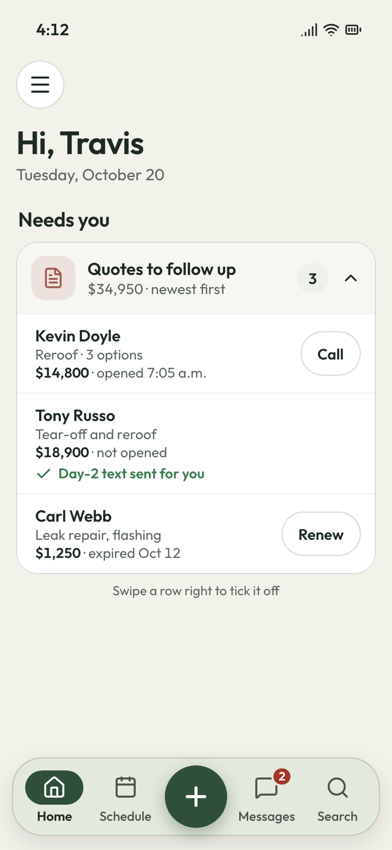 JobsiteBooked phone app: quotes to follow up, a reroof opened at 7:05 a.m., a day-2 text sent, one bid to renew